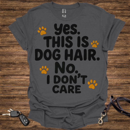 Dog Hair Don't Care