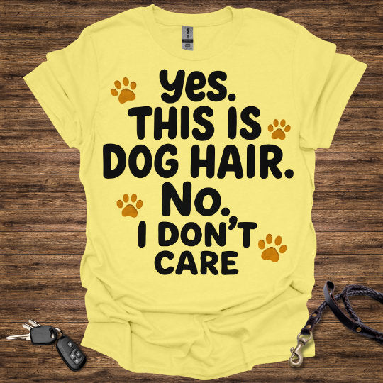 Dog Hair Don't Care