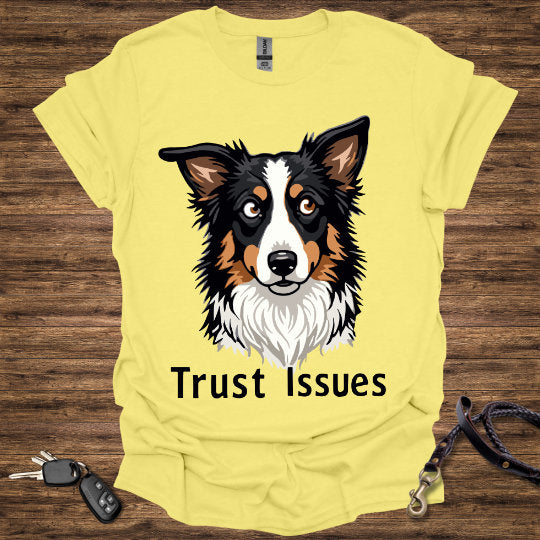 Trust Issues T-Shirt