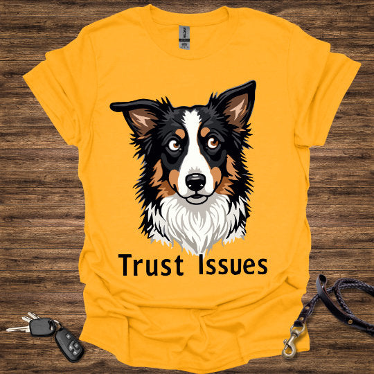 Trust Issues T-Shirt