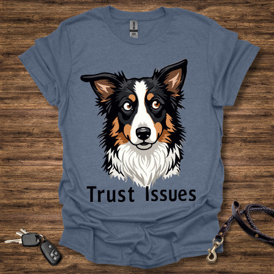 Trust Issues T-Shirt
