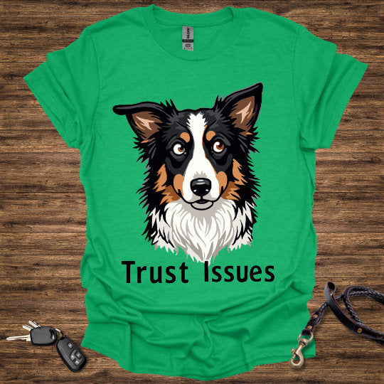 Trust Issues T-Shirt