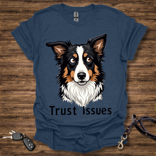 Trust Issues T-Shirt