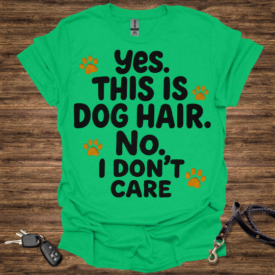 Dog Hair Don't Care