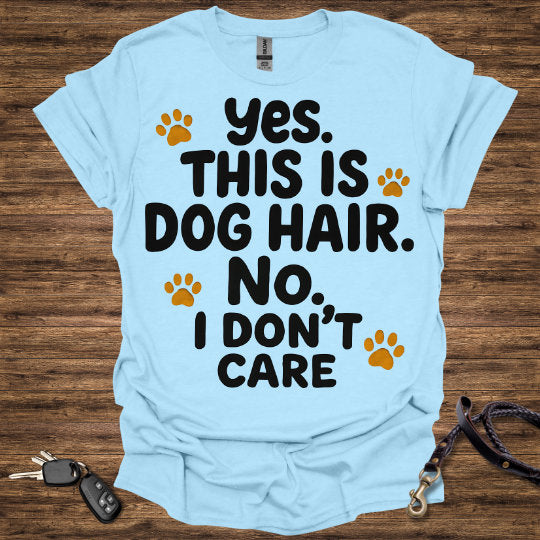 Dog Hair Don't Care