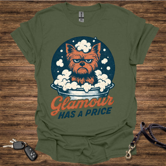Glamor has a Price T-Shirt
