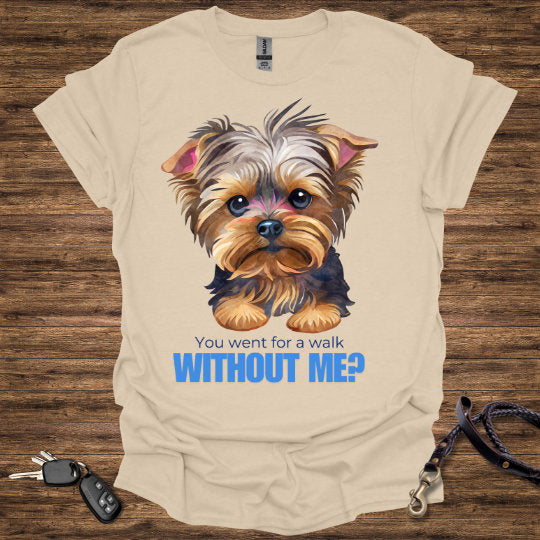 Without Me T-Shirt