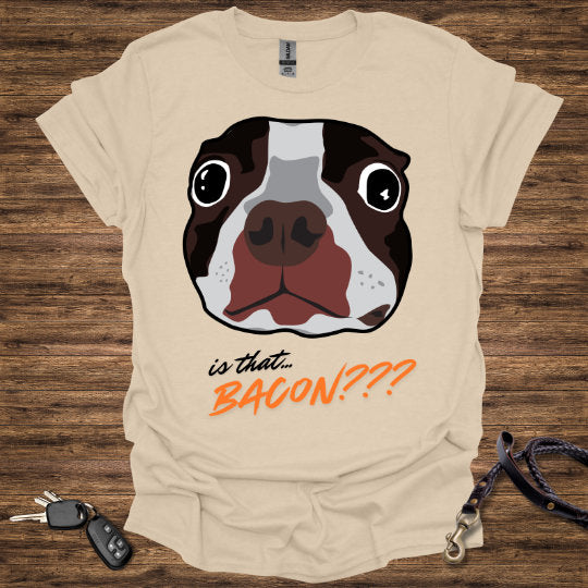 Is that BACON T-Shirt