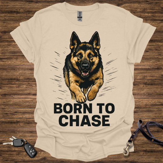 Born to Chase T-Shirt