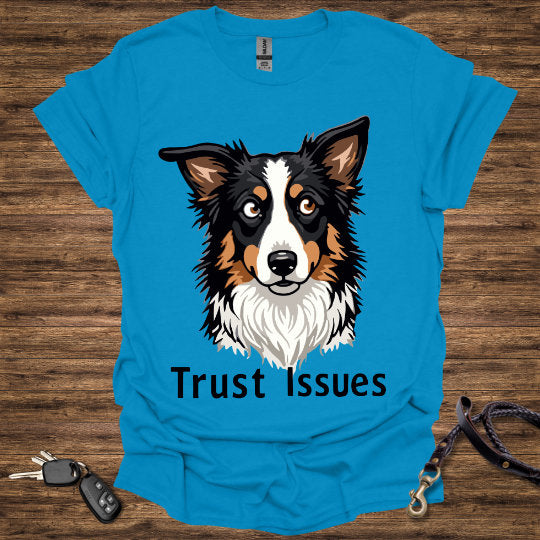 Trust Issues T-Shirt