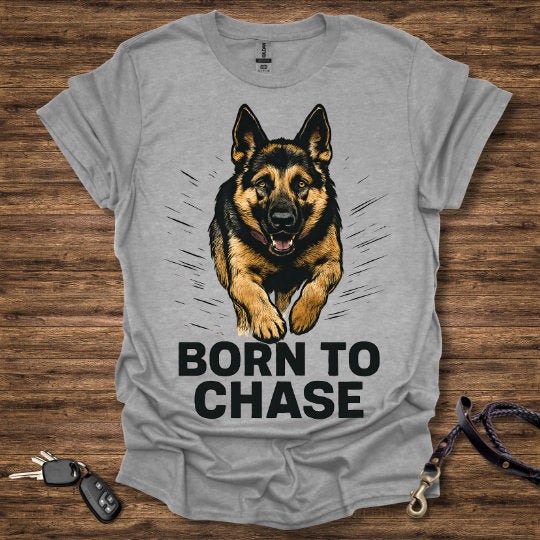 Born to Chase T-Shirt
