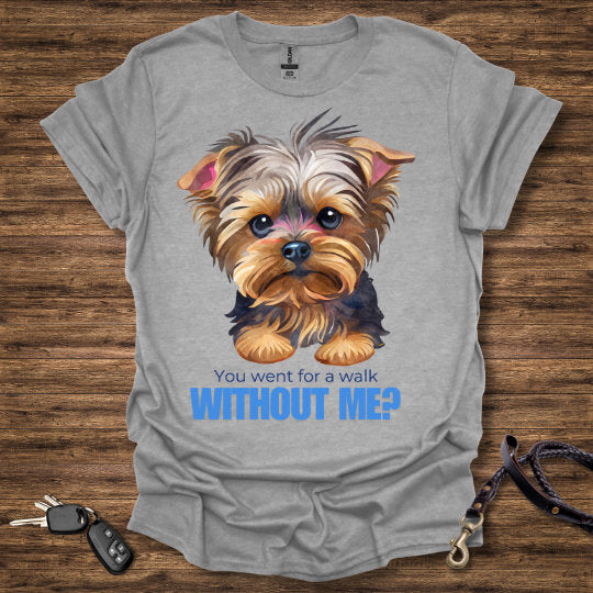 Without Me T-Shirt