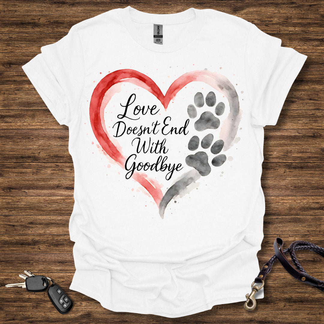 Love Doesn't End With Goodbye