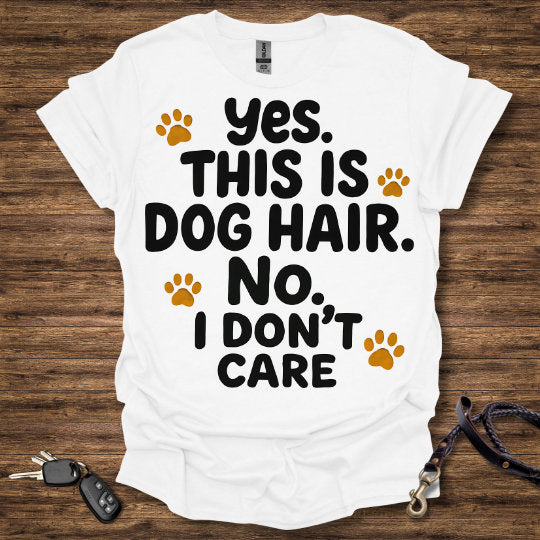 Dog Hair Don't Care