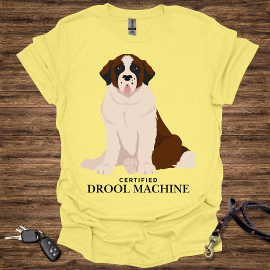 Certified Drool Machine T-Shirt
