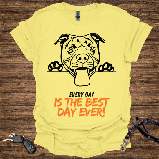 Best Day Ever T-Shirt