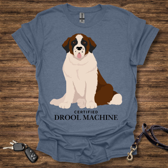 Certified Drool Machine T-Shirt