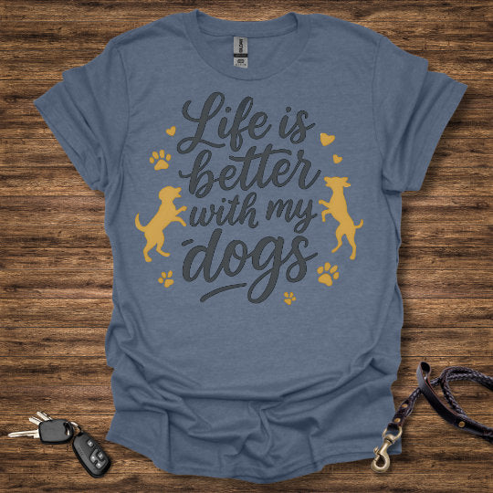 Life is Better With Dogs