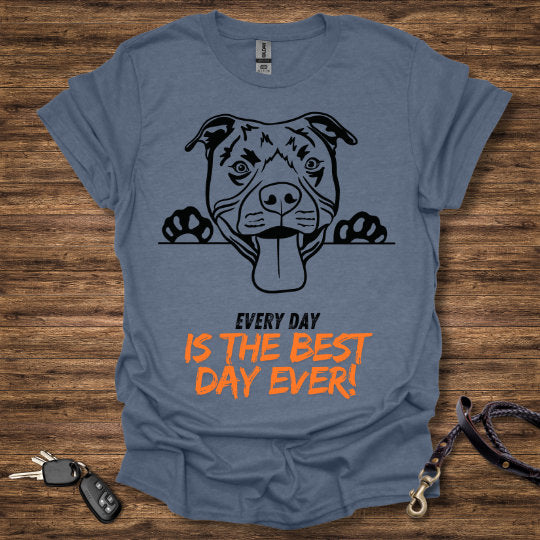 Best Day Ever T-Shirt
