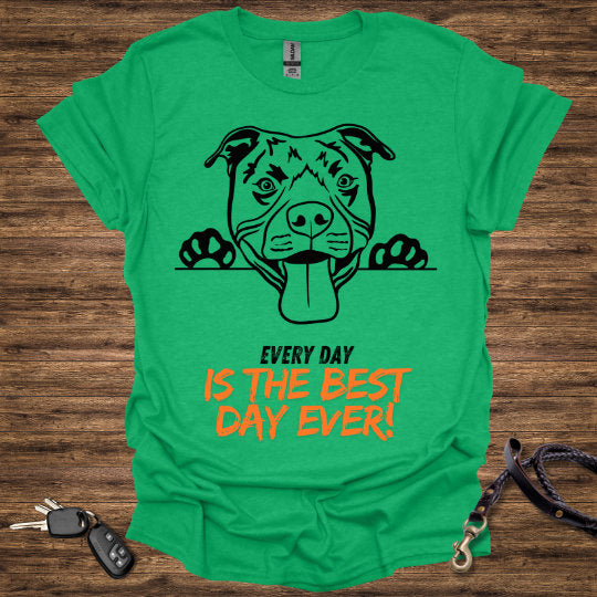 Best Day Ever T-Shirt