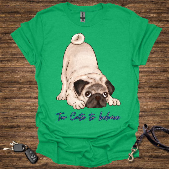 Behave T-Shirt
