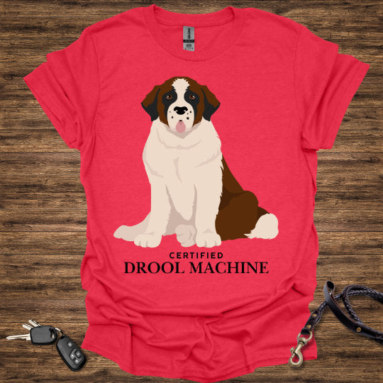 Certified Drool Machine T-Shirt