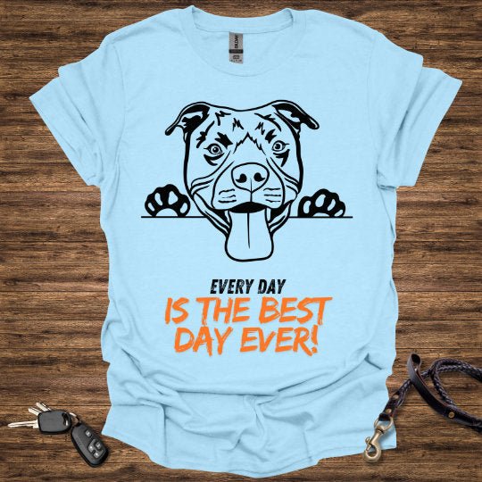Best Day Ever T-Shirt