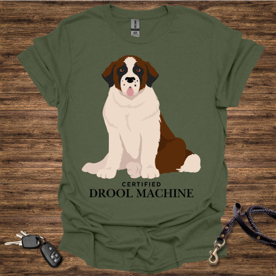 Certified Drool Machine T-Shirt
