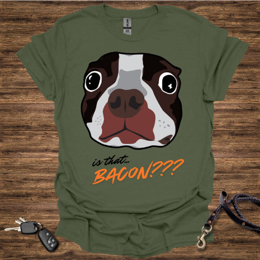 Is that BACON T-Shirt