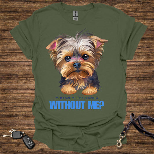 Without Me T-Shirt