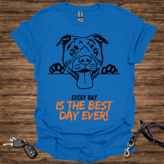 Best Day Ever T-Shirt