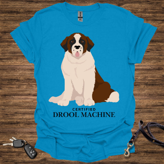 Certified Drool Machine T-Shirt