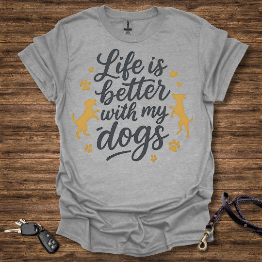 Life is Better With Dogs