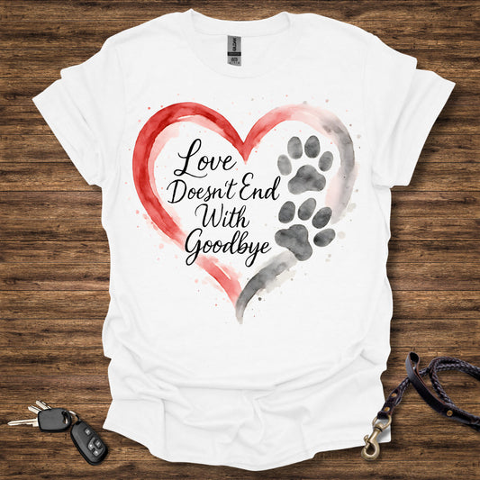 Love Doesn't End With Goodbye