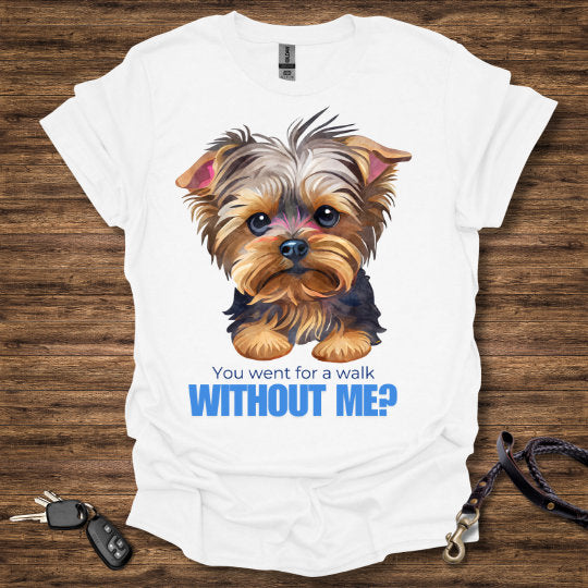 Without Me T-Shirt